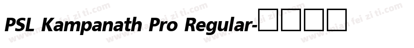PSL Kampanath Pro Regular字体转换